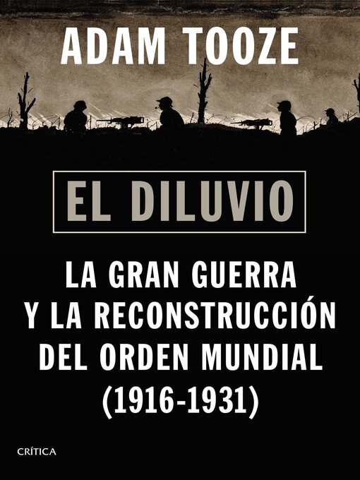 Title details for El diluvio by Adam Tooze - Available